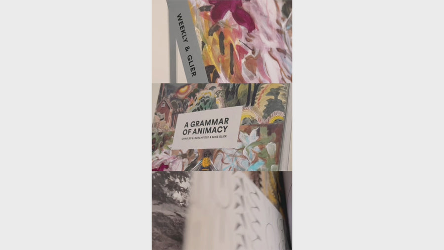 A Grammar of Animacy: Charles E. Burchfield & Mike Glier