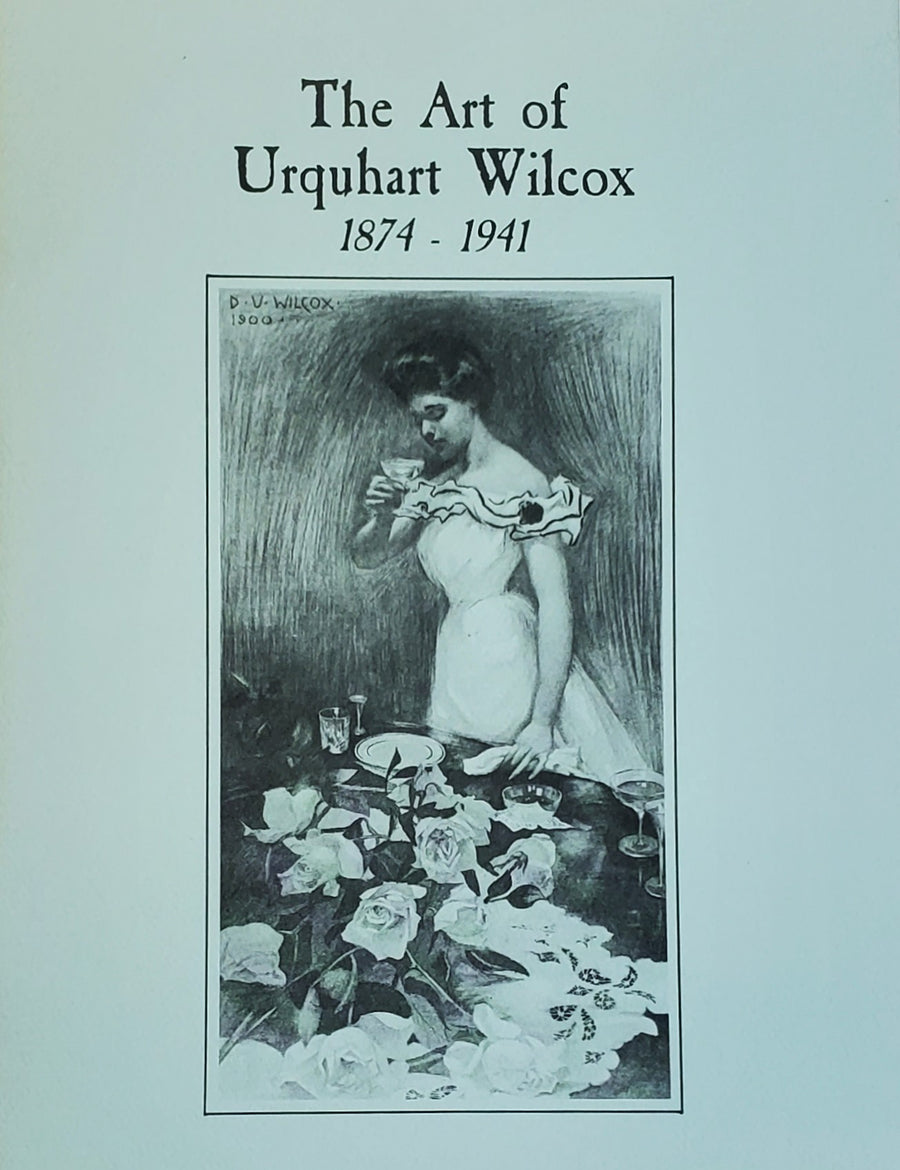 The Art Of Urquhart Wilcox 1874 - 1941